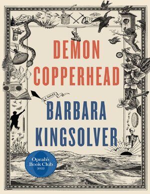 Thumbnail for DEMON COPPERHEAD By Barbara Kingsolver