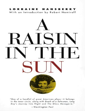 Thumbnail for A Raisin In The Sun Lorraine Hansberry