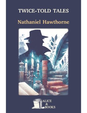 Thumbnail for Twice Told Tales Nathaniel Hawthorne
