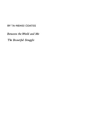 Thumbnail for Between The World And Me By Ta Nehisi Coates