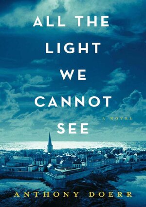 Thumbnail for All The Light We Cannot See (Anthony Doerr)