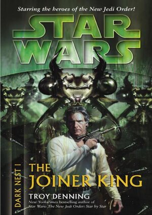 Thumbnail for The Joiner King (Star Wars: Dark Nest, #1)