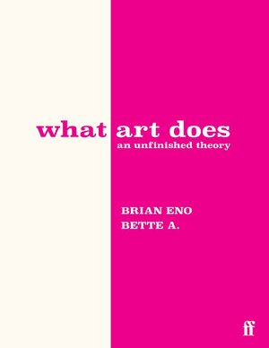 Thumbnail for What Art Does: An Unfinished Theory