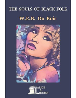 Thumbnail for The Souls Of Black Folk W. E. B