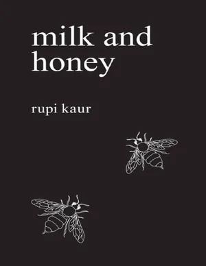 Thumbnail for Milk And Honey By Rupi Kaur