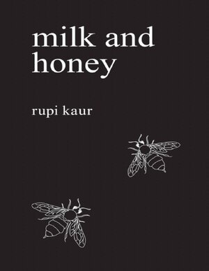 Thumbnail for Milk And Honey By Rupi Kaur