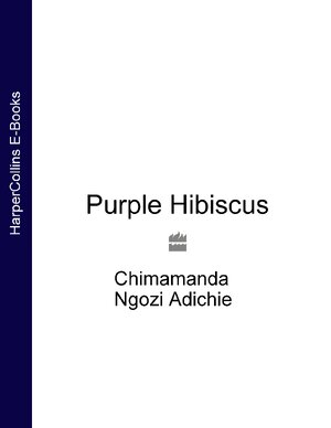 Thumbnail for Purple Hibiscus Novel by Chimamanda N-A