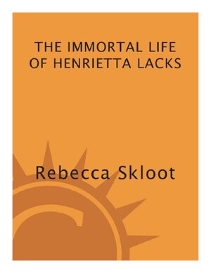 Thumbnail for Skloot Immortal Life Of Henrietta Lacks