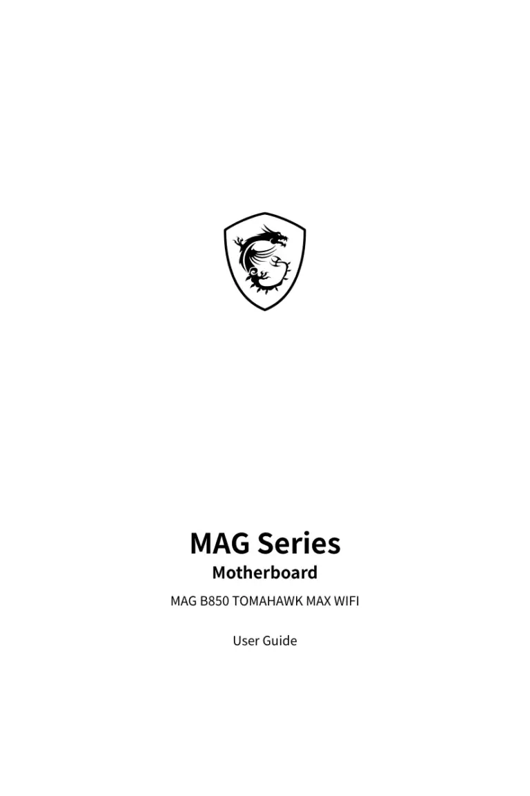MAG Series Motherboard MAG B850 TOMAHAWK MAX WIFI User Guide