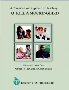 A Common Core Approach To Teaching TO KILL A MOCKINGBIRD thumbnail