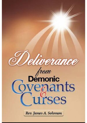 Thumbnail for Deliverance From Demonic Covenants Rev James A