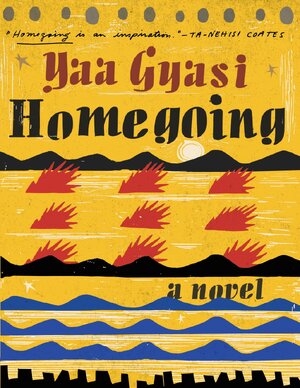 Thumbnail for Homegoing Novel by Yaa Gyasi