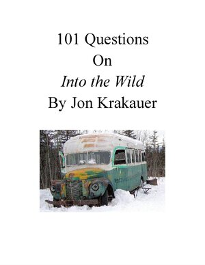 Thumbnail for 101 Questions On Into the Wild By Jon Krakauer