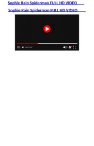 [[TV]] Sophie Rain Spiderman Video Original Video Linkz thumbnail