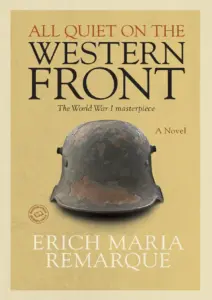 All Quiet On The Western Front Erich Maria Remarque thumbnail