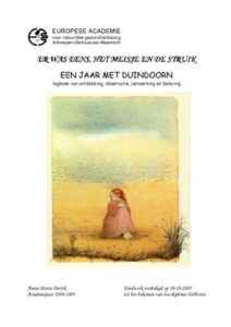 Anna Maria Dierck Er Was Eens Het Meisje En De Struik thumbnail