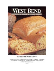 West Bend Breadmaker 41080 Recipes thumbnail