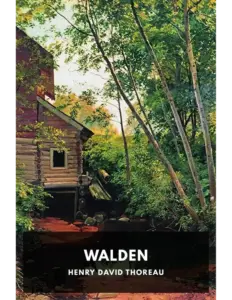 Walden - Where I Lived, and What I Lived For