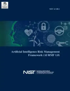 The NIST AI Risk Management Framework (AI RMF 1.0)