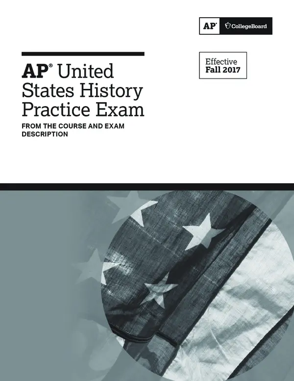 AP ® United States History Practice Exam