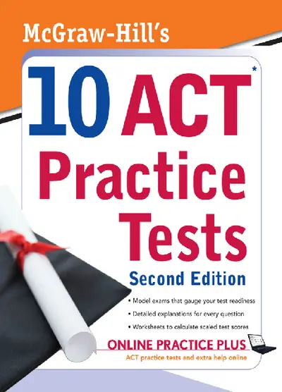 McGraw-Hill's 10 ACT Practice Tests