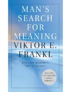 Man's Search for Meaning