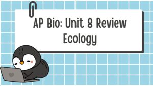 AP Biology Unit 8 Review Session 2026