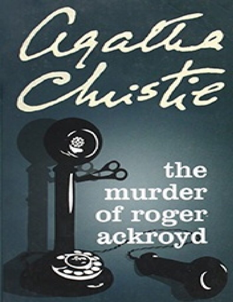 The Murder of Roger Ackroyd Novel by Agatha Christie