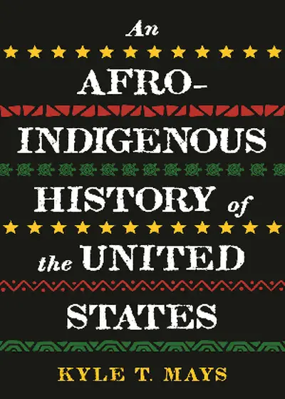 An Afro Indigenous History Of The United States