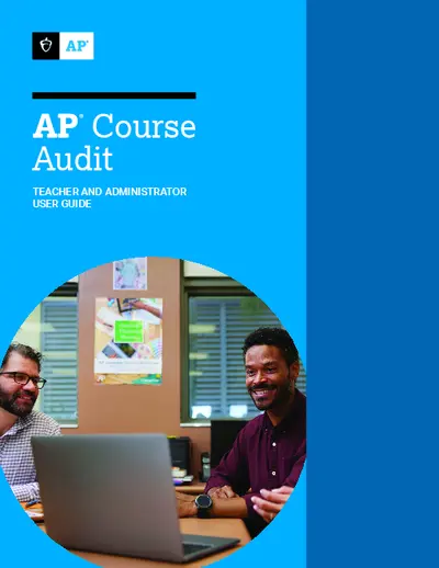 AP® Course Audit Teacher and Administrator User Guide