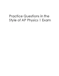 Practice Questions in the Style of AP Physics 1 Exam