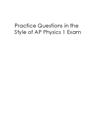Practice Questions in the Style of AP Physics 1 Exam