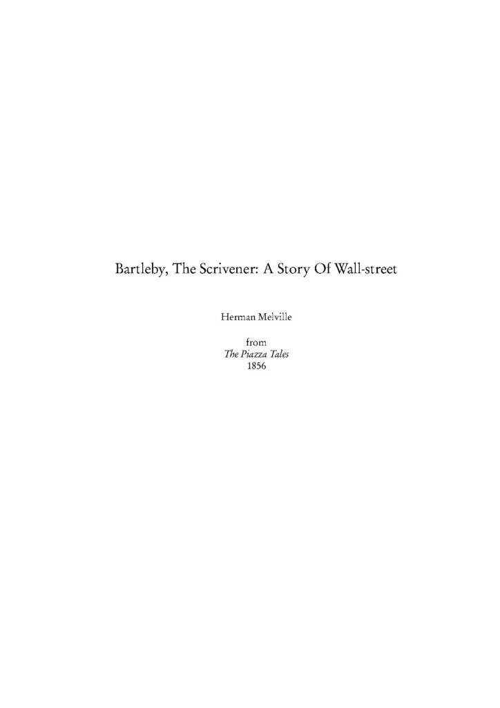 Bartleby, the Scrivener Short story by Herman Melville