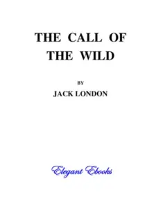 The Call of the Wild Novel by Jack London