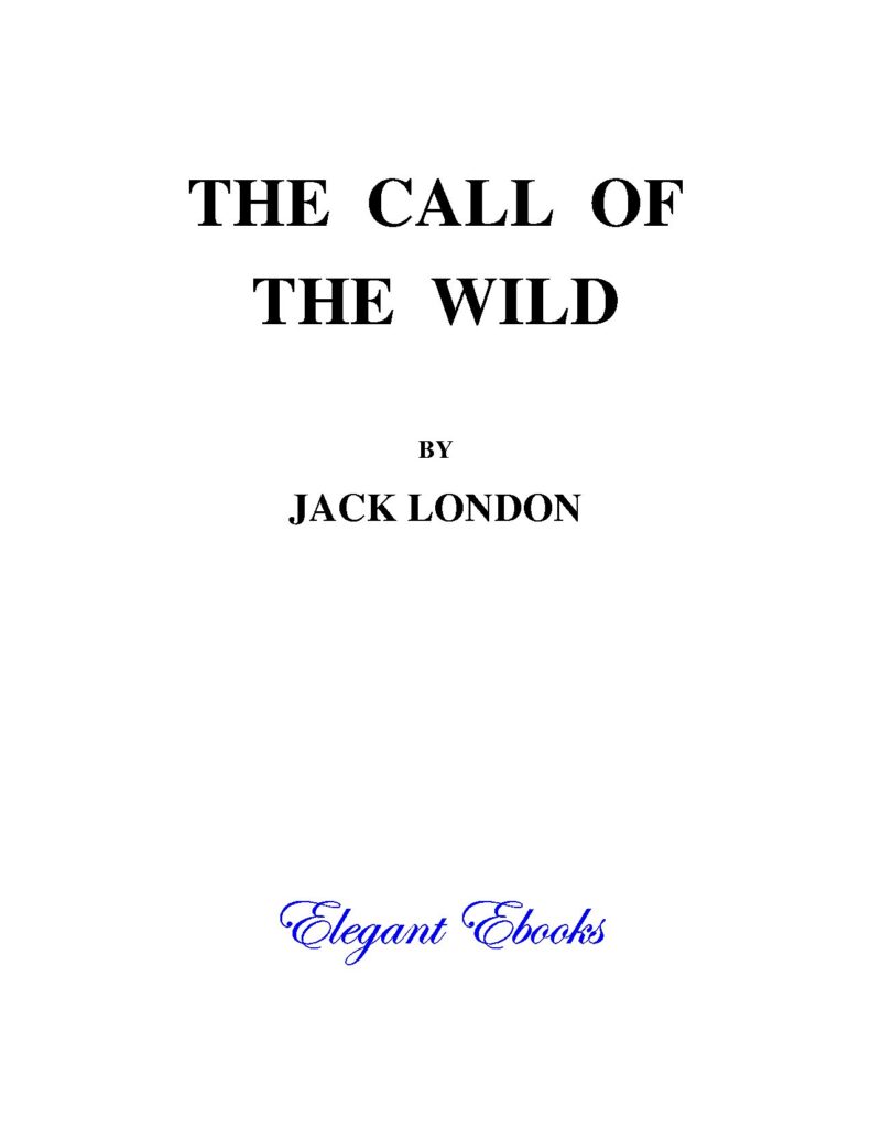 The Call of the Wild Novel by Jack London