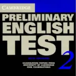 Cambridge Preliminary English Test 2