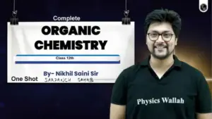 Complete Organic Chemistry (Class 12th) (JEE 2nd Attempt 2026) Class Notes