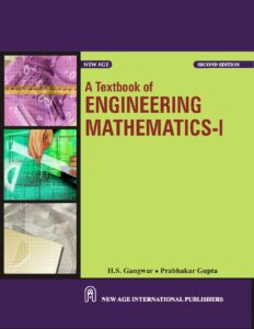 Engineering Mathematics-I by H.S. Gangwar and Prabhakar Gupta