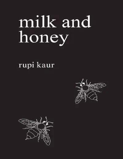 Milk And Honey By Rupi Kaur