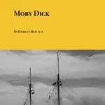 Moby-Dick Novel by Herman Melville