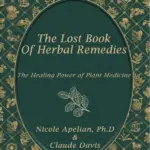 Open Nicole Apelian, Claude Davis The Lost Book Of Remedies (2018) 2