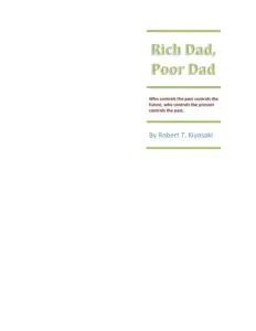 Rich Dad Poor Dad By Robert T Kiyosaki
