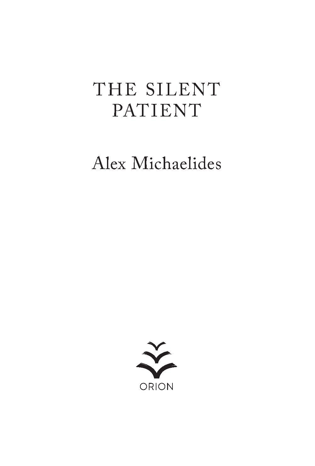 The Silent Patient by Alex Michaelides - First Chapter