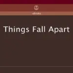 Things Fall Apart Novel by Chinua Achebe