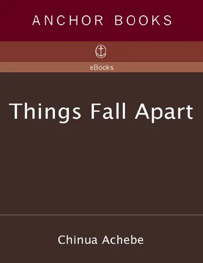 Things Fall Apart Novel by Chinua Achebe