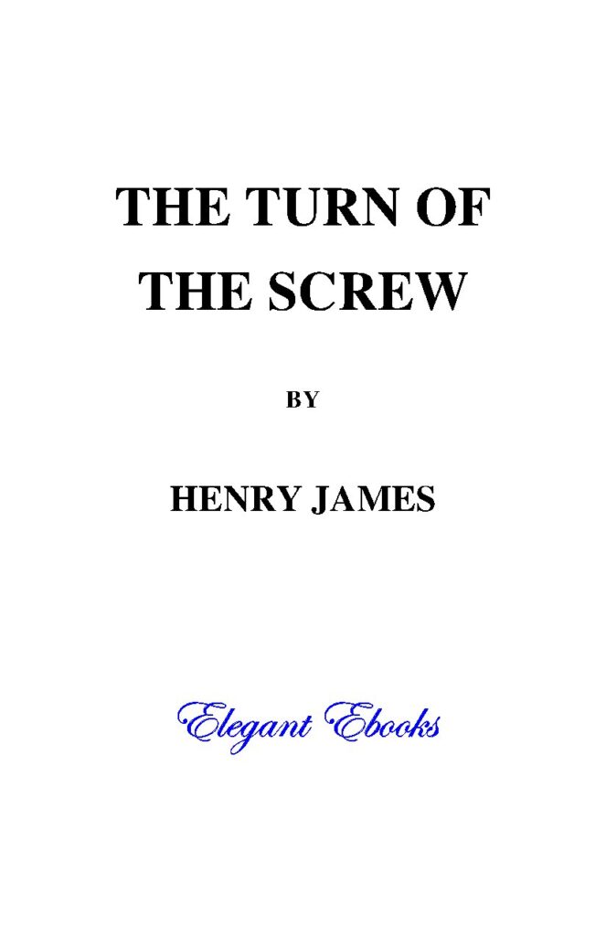 The Turn of the Screw Novella by Henry James