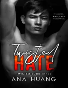 Twisted Hate Novel by Ana Huang pdf