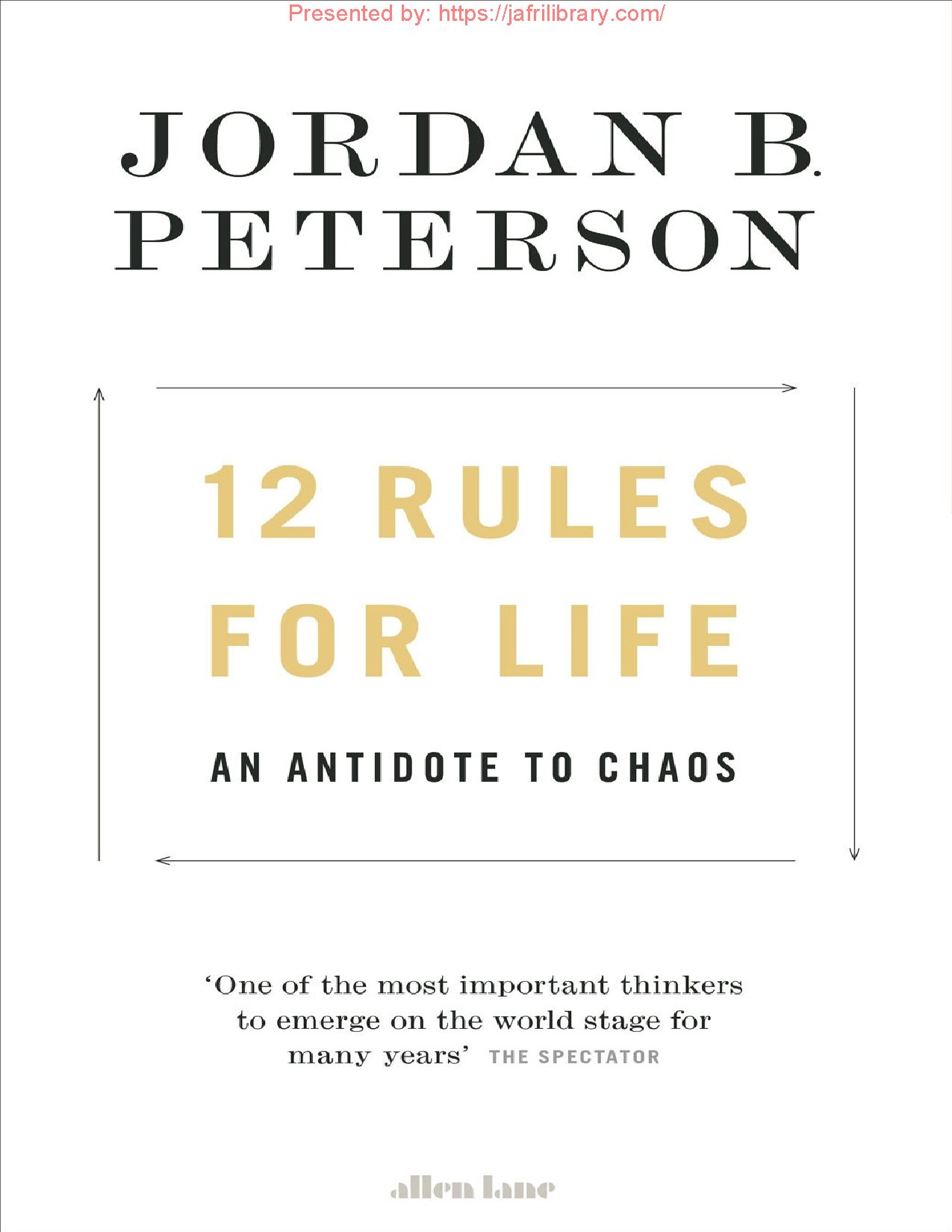 12 Rules for Life by Jordan B. Peterson