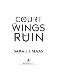 A Court of Wings and Ruin by Sarah J. Maas