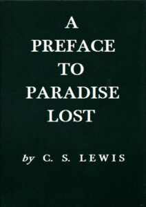 A Preface to Paradise Lost by C.S. Lewis